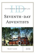 Cover: Historical Dictionary of the Seventh-Day Adventists - Rowman & Littlefield Publishers