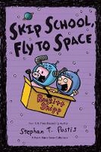 Enlarge image Cover: Skip School, Fly to Space - Andrews McMeel Publishing