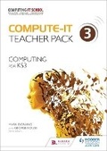Cover: Compute-IT: Teacher Pack 3 - Computing for KS3 - Hodder Education