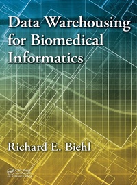 Abbildung von: Data Warehousing for Biomedical Informatics - Apple Academic Press Inc.