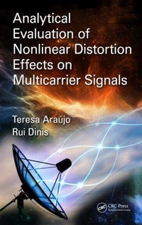 Enlarge image Cover: Analytical Evaluation of Nonlinear Distortion Effects on Multicarrier Signals - CRC Press