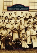Cover: Springfield Armory - Arcadia Publishing (SC)