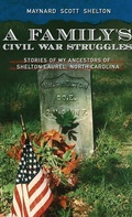 Cover: A Family's Civil Ware Struggles - Brownshel Publishing