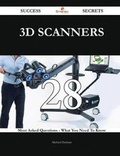 Cover: 3D Scanners 28 Success Secrets - 28 Most Asked Questions on 3D Scanners - What You Need to Know - Emereo Publishing