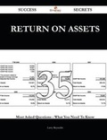 Cover: Return on Assets 35 Success Secrets - 35 Most Asked Questions on Return on Assets - What You Need to Know - Emereo Publishing