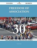 Cover: Freedom of Association 30 Success Secrets - 30 Most Asked Questions on Freedom of Association - What You Need to Know - Emereo Publishing