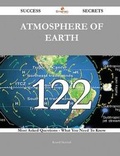Cover: Atmosphere of Earth 122 Success Secrets - 122 Most Asked Questions on Atmosphere of Earth - What You Need to Know - Emereo Publishing