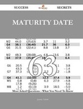 Cover: Maturity Date 63 Success Secrets - 63 Most Asked Questions on Maturity Date - What You Need to Know - Emereo Publishing