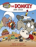 Cover: The Donkey and Jesus - Broadman & Holman Publishers