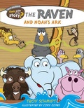 Cover: The Raven and Noah's Ark - Broadman & Holman Publishers