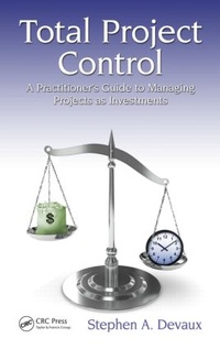 Enlarge image Cover: Total Project Control - CRC Press