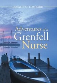 Abbildung von: Adventures of a Grenfell Nurse - Xlibris
