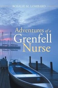 Abbildung von: Adventures of a Grenfell Nurse - Xlibris