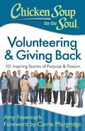Cover: Chicken Soup for the Soul: Volunteering & Giving Back - Chicken Soup for the Soul Publishing, LLC