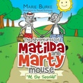 Cover: 'The Adventures of Matilda and Marty Mouse - Xlibris AU