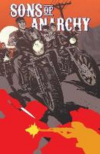 Enlarge image Cover: Sons of Anarchy Vol. 3: Volume 3 - Boom! Studios