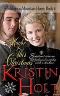 Cover: Maybe This Christmas - Kristin Holt, LC
