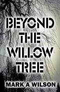 Cover: Beyond the Willow Tree - AMERICA STAR BOOKS