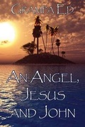 Bild: An Angel, Jesus and John - AMERICA STAR BOOKS