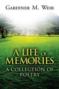 Cover: A Life of Memories - AMERICA STAR BOOKS