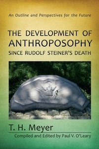 Enlarge image Cover: The Development of Anthroposophy Since Rudolf Steiner's Death - SteinerBooks, Inc