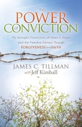 Cover: The Power of Conviction - Morgan James Faith