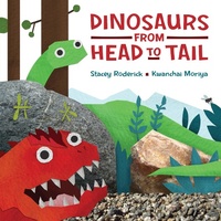 Abbildung von: Dinosaurs from Head to Tail - Kids Can Press
