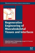 Cover: Regenerative Engineering of Musculoskeletal Tissues and Interfaces - Woodhead Publishing Ltd