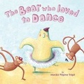 Cover: The Bear Who Loved to Dance - Two Windmills Limited