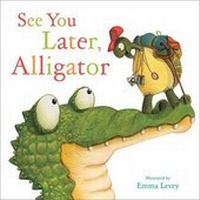 Enlarge image Cover: See You Later, Alligator - Two Windmills Limited