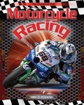 Cover: Motorcycle Racing - PowerKids Press