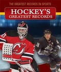 Cover: Hockey's Greatest Records - PowerKids Press