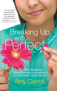Enlarge image Cover: Breaking Up with Perfect - Howard Books