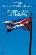 Cover: Dinero para La Habana - Artepoetica Press Inc.