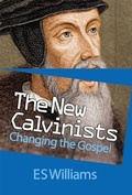 Cover: The New Calvinists - The Wakeman Trust