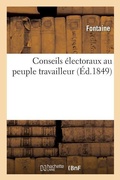 Cover: Conseils Electoraux Au Peuple Travailleur - Hachette Livre - BNF