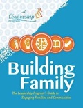 Cover: Building Family - Leadership Program