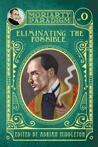 Enlarge image Cover: Eliminating the Possible - Fringeworks Ltd