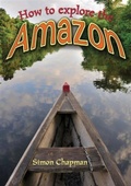 Cover: How to Explore the Amazon - Badger Publishing