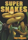 Cover: Super Snakes - Badger Publishing