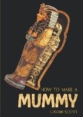 Cover: How to Make a Mummy - Badger Publishing