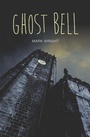 Cover: Ghost Bell - Badger Publishing