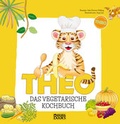 Cover: Theo, das vegetarische Kochbuch - Justickit Banana-Books