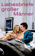 Cover: Liebesbriefe gro&szlig;er M&auml;nner - Piper