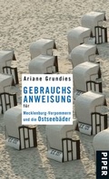 Cover: Gebrauchsanweisung f&uuml;r Mecklenburg-Vorpommern und die Ostseeb&auml;der - Piper