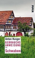 Cover: Gebrauchsanweisung f&uuml;r Schwaben - Piper