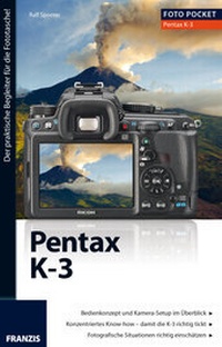 Abbildung von: Foto Pocket Pentax K-3 - FRANZIS GmbH