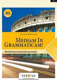 Abbildung von: Mediam in Grammaticam! - VERITAS Linz