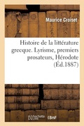 Cover: Histoire de la Litterature Grecque. Lyrisme, Premiers Prosateurs, Herodote - Hachette Livre - BNF