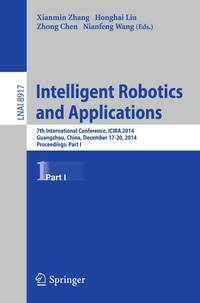 Enlarge image Cover: Intelligent Robotics and Applications - Springer